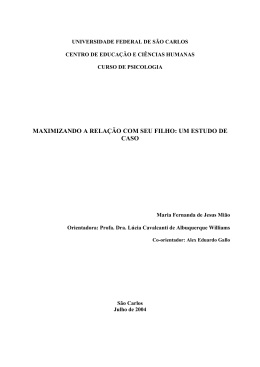 maximizando a relação com seu filho: um estudo de caso