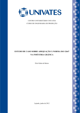 estudo de caso sobre adequa&ccedil;&atilde;o &agrave; norma iso 12647 na