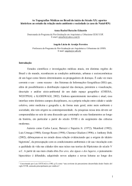 1 As Topografias M&eacute;dicas no Brasil do in&iacute;cio do S&eacute;culo XX: aportes