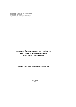 a inven&ccedil;&atilde;o do sujeito ecol&oacute;gico - Reposit&oacute;rio Institucional da UFRGS