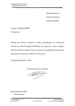 Meritíssimo Juiz de Direito do Tribunal Judicial de Setúbal