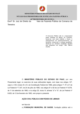 Exm&ordm; Sr. Juiz de Direito da Vara da Fazenda P&uacute;blica da Comarca