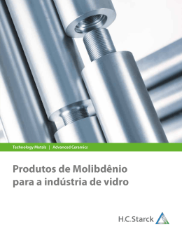 Produtos de Molibd&ecirc;nio para a ind&uacute;stria de vidro
