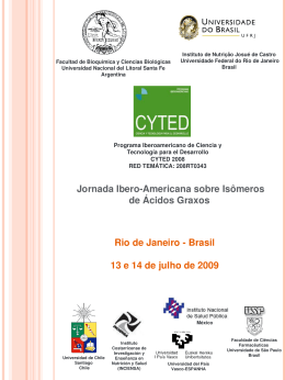 Jornada IberoAmericana sobre Is&ocirc;meros de &Aacute;cidos Graxos Rio de