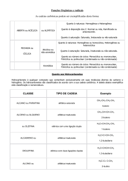 Fun&ccedil;&otilde;es Org&acirc;nicas e radicais As cadeias carb&ocirc;nicas podem ser