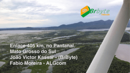 Enlace 405 km, no Pantanal. Mato Grosso do Sul João Victor Kassar