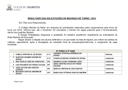Resultado da solicita&ccedil;&atilde;o da troca de turno