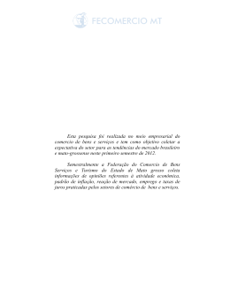 Esta pesquisa foi realizada no meio empresarial do - fecomercio-mt