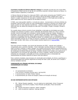 A primeira reunião da Câmara Setorial e Dança foi realizada nos