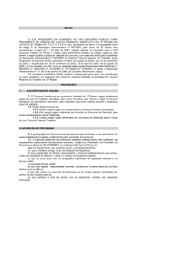 EDITAL O JUIZ PRESIDENTE DA COMISS&Atilde;O DO XXII CONCURSO