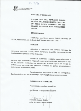 A EXMA. sRA. DRA. FERNANDA DUQUIA ARAÚJO, MM., JUÍZA DE