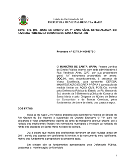 Exma. Sra. Dra. JUIZA DE DIREITO DA 1&ordf; VARA C&Iacute;VEL