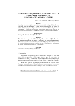 &ldquo;Totus Tuus&rdquo;: A contribui&ccedil;&atilde;o de Jo&atilde;o Paulo II &agrave; Hist&oacute;ria e &agrave; Teologia