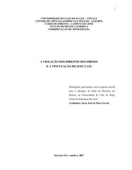 a viola&ccedil;&atilde;o dos direitos dos presos e a vincula&ccedil;&atilde;o do juiz &agrave; lei