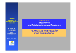 Apresenta&ccedil;&atilde;o dos Planos de Preven&ccedil;&atilde;o e Emerg&ecirc;ncia