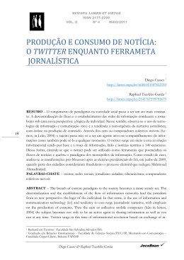 PRODU&Ccedil;&Atilde;O E CONSUMO DE NOT&Iacute;CIA: O TWITTER ENQUANTO