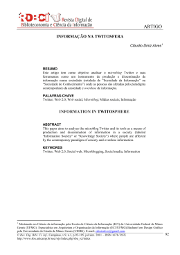 INFORMA&Ccedil;&Atilde;O NA TWITOSFERA INFORMATION IN TWITOSPHERE