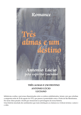 TRÊS ALMAS E UM DESTINO ANTONIO LÚCIO LUCIANO