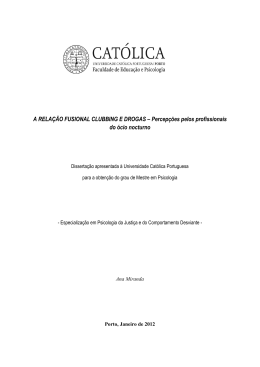 A RELA&Ccedil;&Atilde;O FUSIONAL CLUBBING E DROGAS &ndash; Percep&ccedil;&otilde;es
