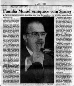 Família Murad enriquece com Sarney