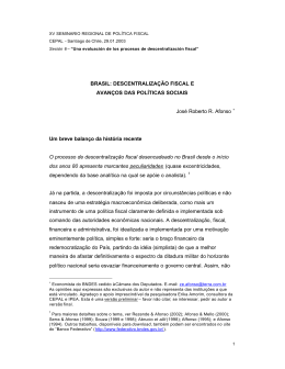 BRASIL: DESCENTRALIZA&Ccedil;&Atilde;O FISCAL E AVAN&Ccedil;OS DAS