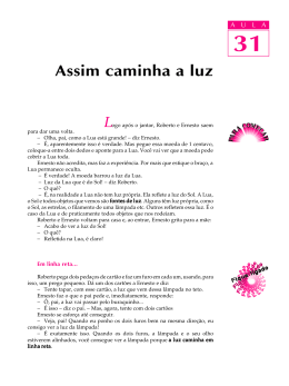 31. Assim caminha a luz