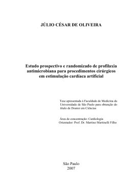 J&Uacute;LIO C&Eacute;SAR DE OLIVEIRA Estudo prospectivo e randomizado de