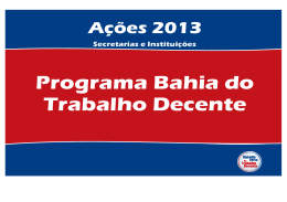 A&ccedil;&otilde;es do Programa Bahia do Trabalho Decente 2013