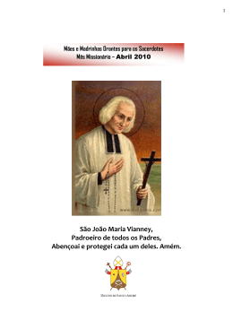 S&atilde;o Jo&atilde;o Maria Vianney, Padroeiro de todos os Padres, Aben&ccedil;oai e