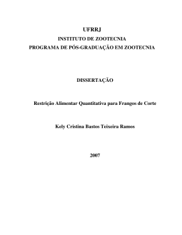 Restri&ccedil;&atilde;o Alimentar Quantitativa para Frangos de Corte.