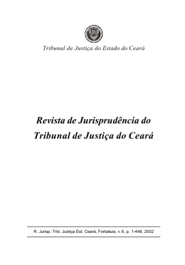 Revista de Jurisprud&ecirc;ncia - Tribunal de Justi&ccedil;a do Estado do Cear&aacute;