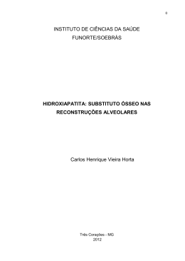 hidroxiapatita: substituto ósseo nas reconstruções alveolares