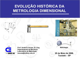 Evolu&ccedil;&atilde;o da Metrologia Dimensional