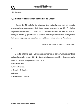 1) Leia o texto: 1, 2 milh&atilde;o de crian&ccedil;as s&atilde;o traficadas, diz
