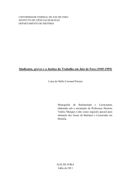 Sindicatos, greves e a Justi&ccedil;a do Trabalho em Juiz de Fora
