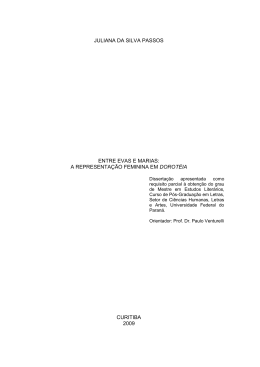 JULIANA DA SILVA PASSOS ENTRE EVAS E MARIAS: A