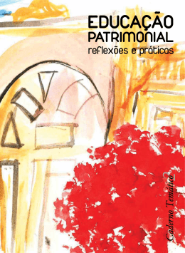 Educa&ccedil;&atilde;o Patrimonial &ndash; Reflex&otilde;es e Pr&aacute;ticas