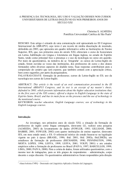 a presen&ccedil;a da tecnologia, seu uso e avalia&ccedil;&atilde;o desses