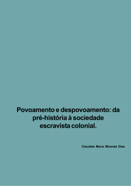 Povoamento e despovoamento: da pr&eacute;