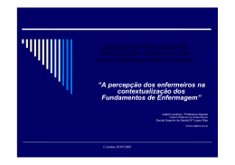 &ldquo;A percep&ccedil;&atilde;o dos enfermeiros na contextualiza&ccedil;&atilde;o dos