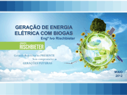 GERAÇÃO DE ENERGIA ELÉTRICA COM BIOGAS