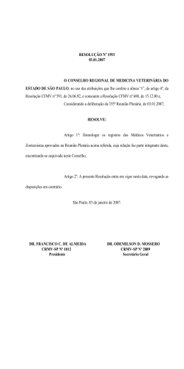 RESOLU&Ccedil;&Atilde;O N&ordm; 1593 03.01.2007 O CONSELHO - CRMV-SP