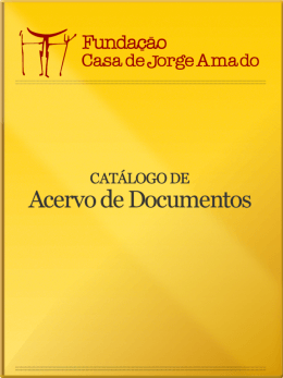 clicando aqui. - O Acervo - Fundação Casa de Jorge Amado