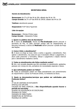 SECRETARIA GERAL Bonsucesso: de 2&ordf; a 6&ordf; das 9h &agrave;s 20h
