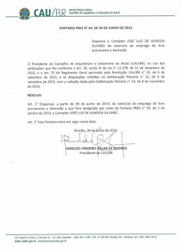 Dispensa o Contador JOS&Eacute; LUIZ DE ALMEIDA SILVANO do