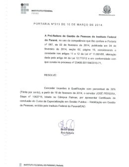 PORTARIA N°313 DE 10 DE MARÇO DE 2014. A Pró