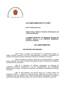 LEI COMPLEMENTAR N&ordm; 677/2007 LEI COMPLEMENTAR: