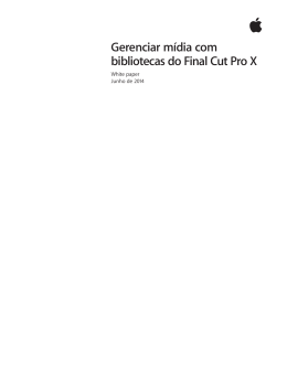 Gerenciar m&iacute;dia com bibliotecas do Final Cut Pro X