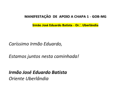 Irmão José Eduardo Batista Oriente Uberlândia