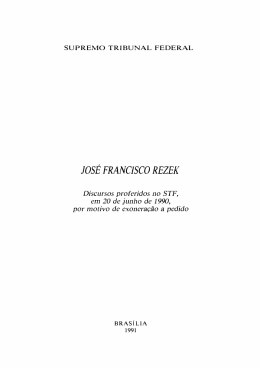 JOS&Eacute; FRANCISCO REZEK - Supremo Tribunal Federal